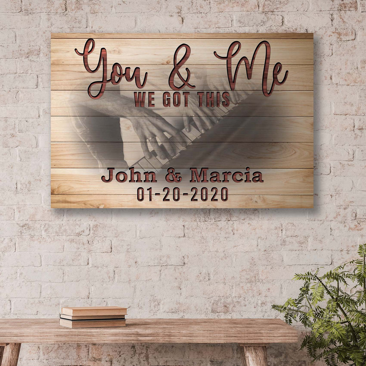 You and Me We Got This Couple Piano Sign