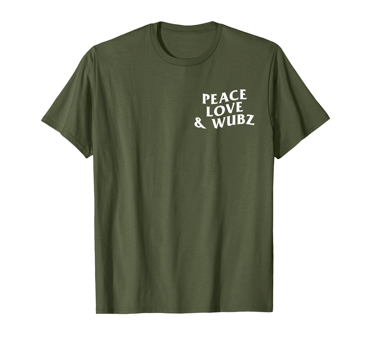Peace Love And Wubz Funny Techno T-Shirt - Casual Everyday Wear Men Women