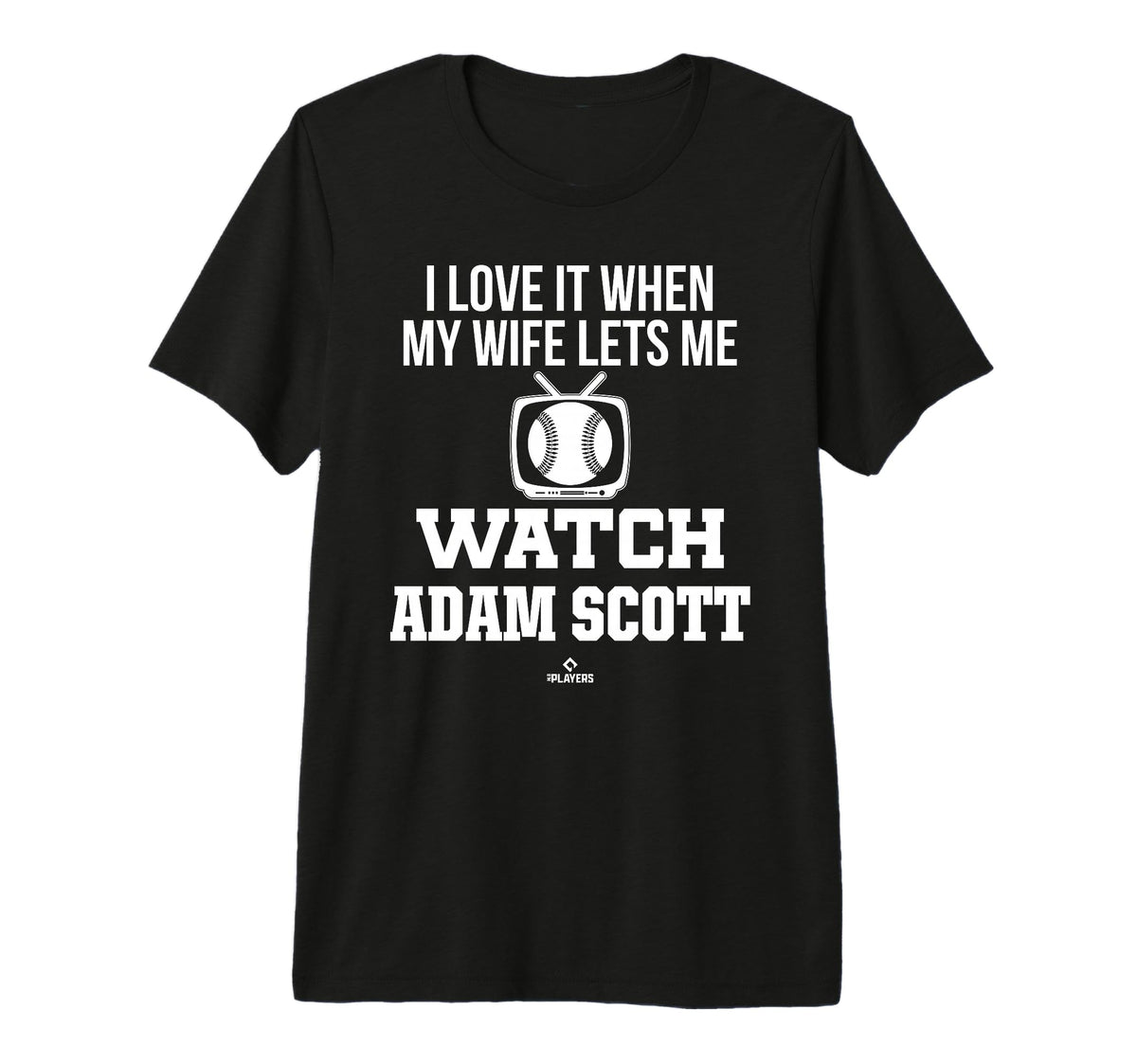 My Wife Lets Me Watch Adam Scott T-Shirt - Streetwear Style Men Women