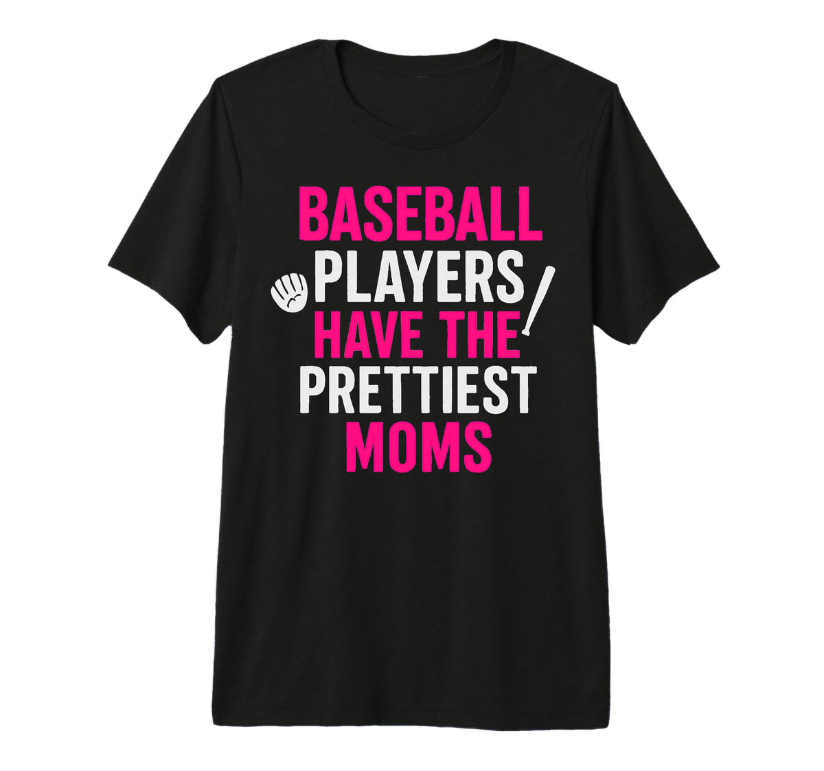 Baseball Players Have Prettiest Moms Tri T-Shirt - Streetwear Style Unisex