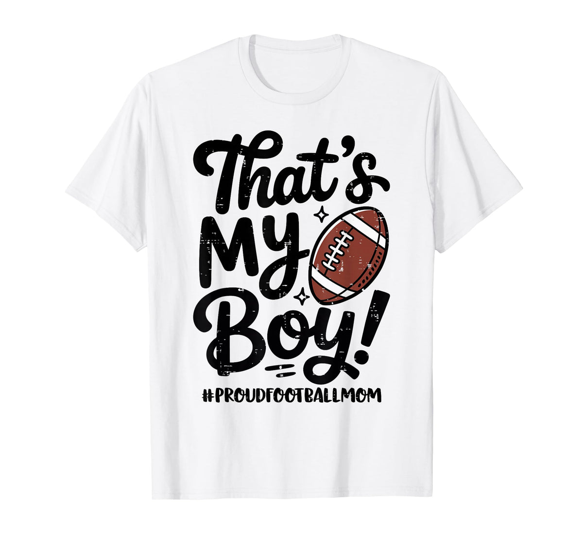 Thats My Proud Football Mom Mama T-Shirt - Fun Novelty Design Men Women