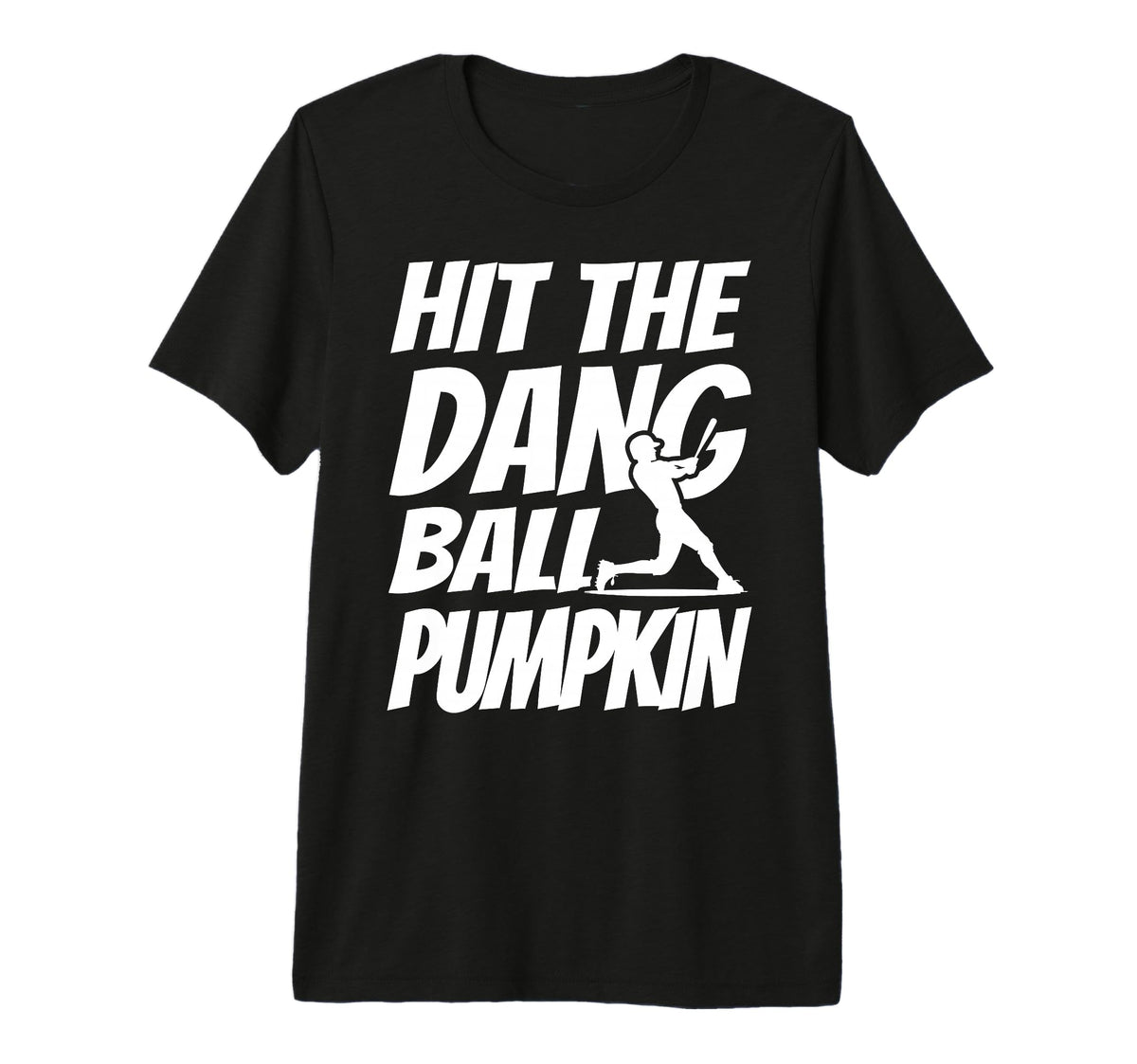 Hit Dang Ball Pumpkin Sarcastic Funny T-Shirt - Trendy Graphic Unisex