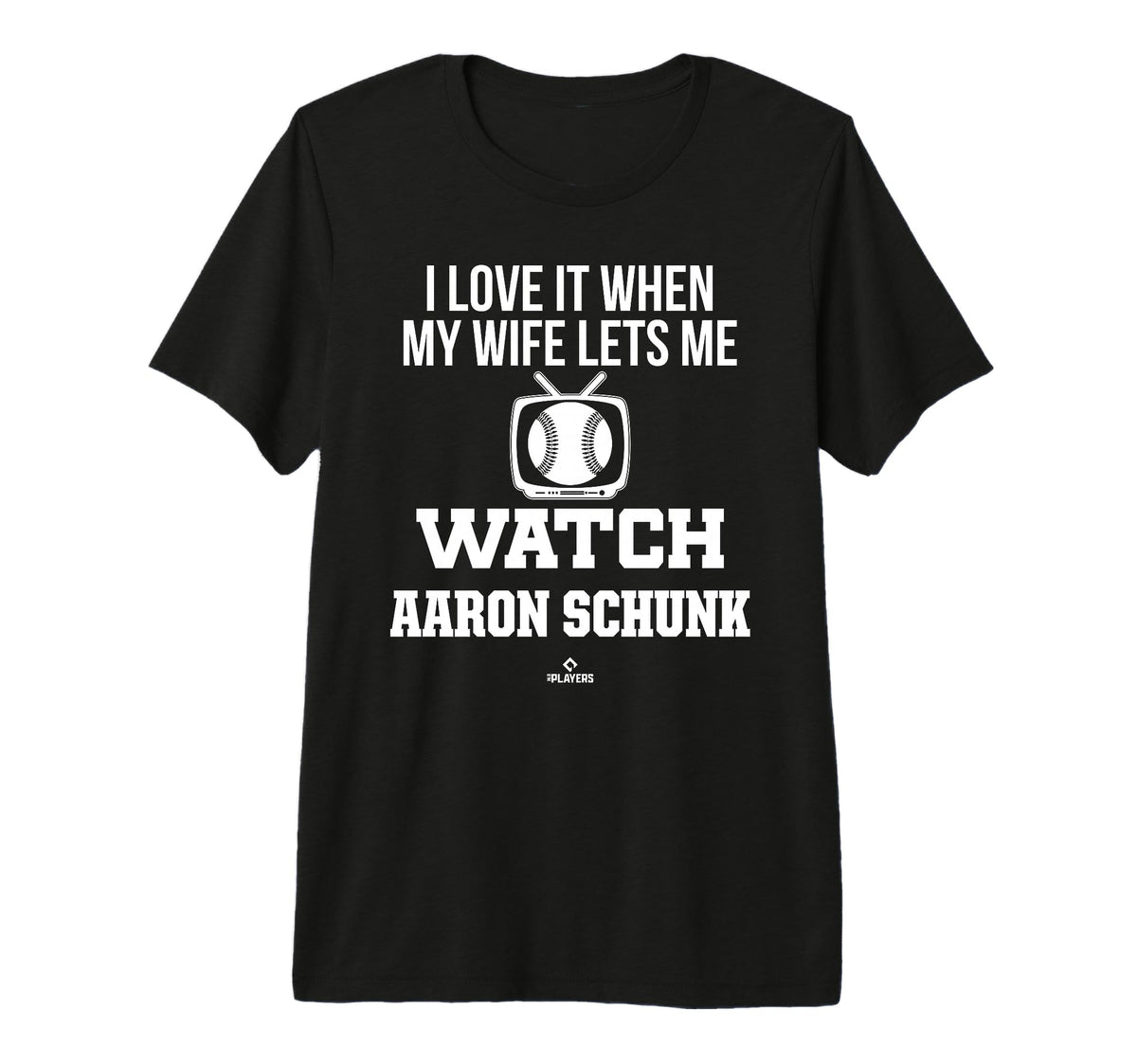 My Wife Lets Me Watch Aaron Schunk T-Shirt - Trendy Graphic Men Women