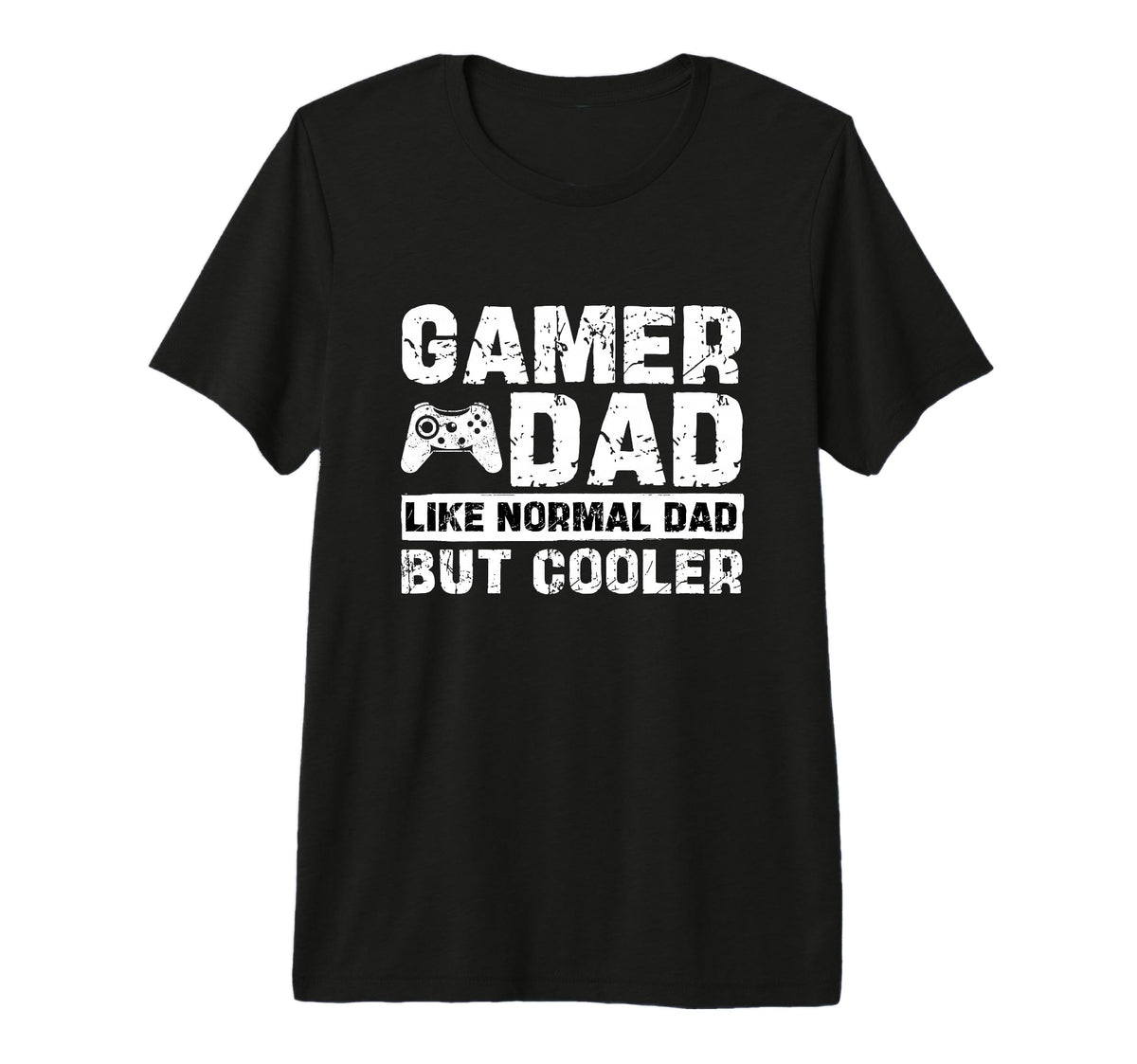 Gamer Dad Like Normal Dad But Cooler T-Shirt - Streetwear Style Unisex