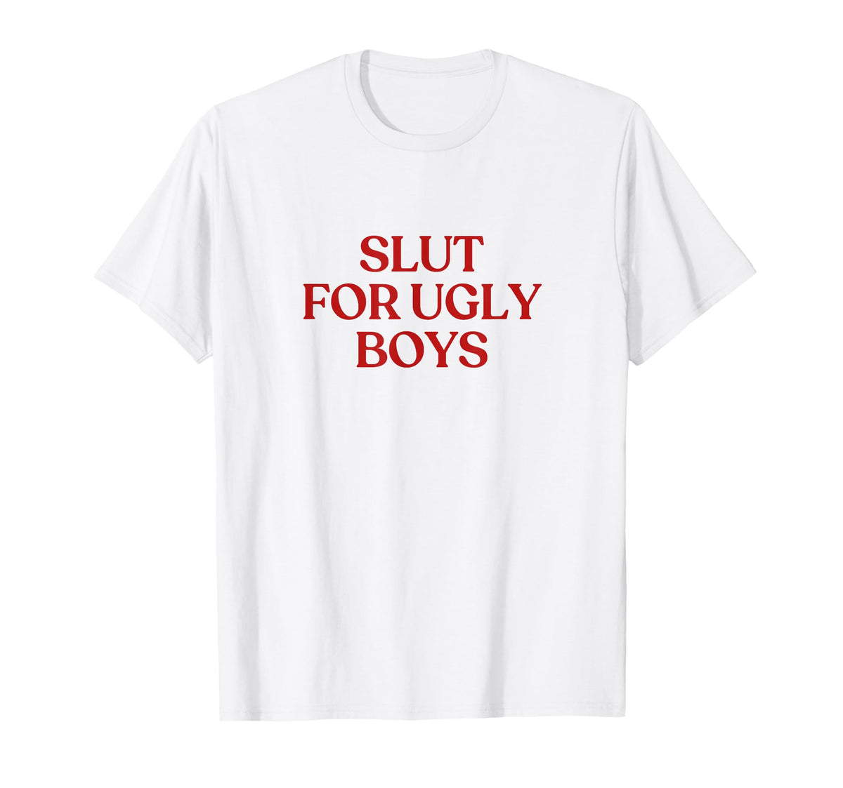 Slut Ugly Y2K Aesthetic Trendy T-Shirt - Streetwear Style Unisex
