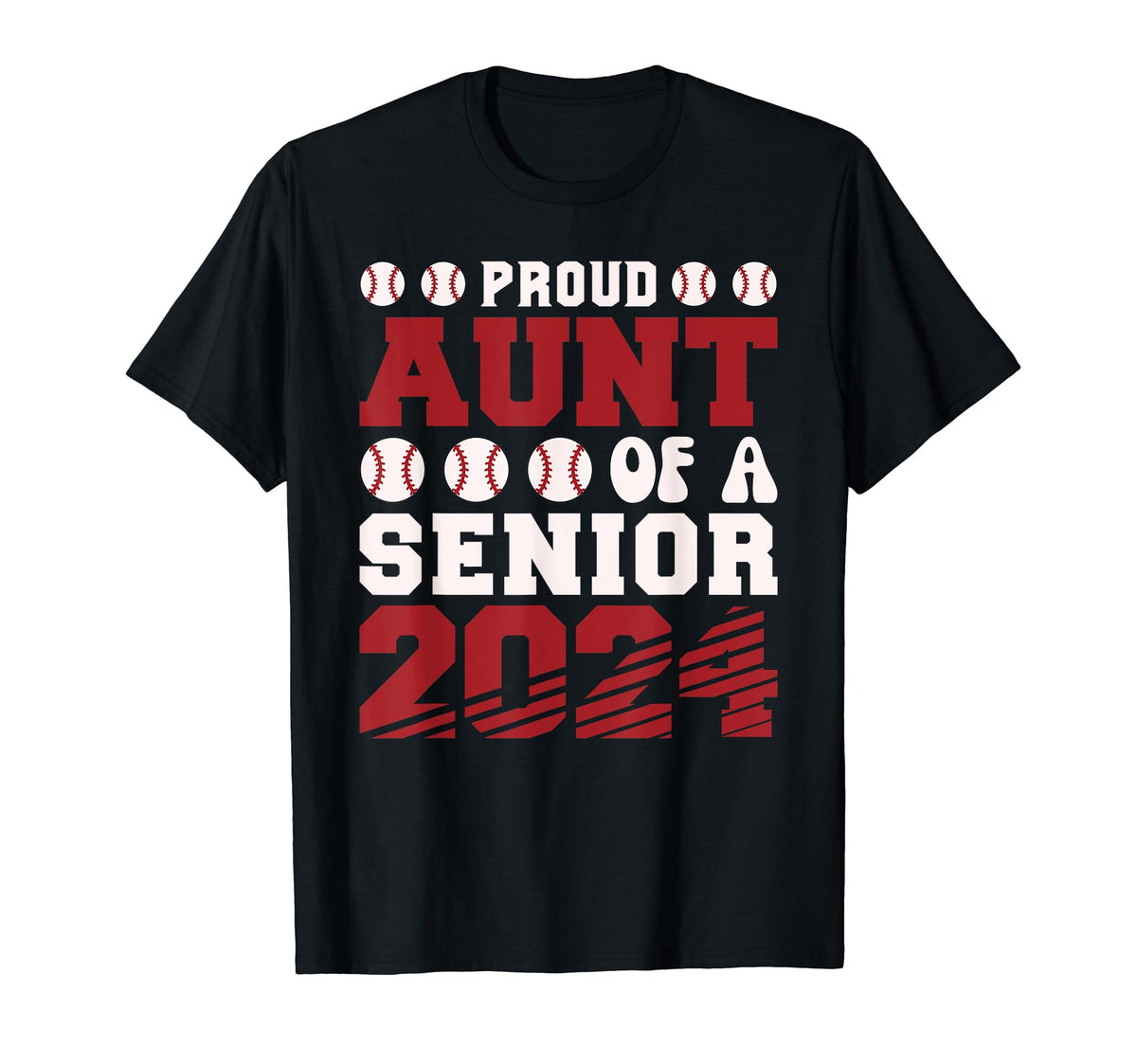 Proud Aunt Baseball Senior 2024 T-Shirt - Streetwear Style for Adults