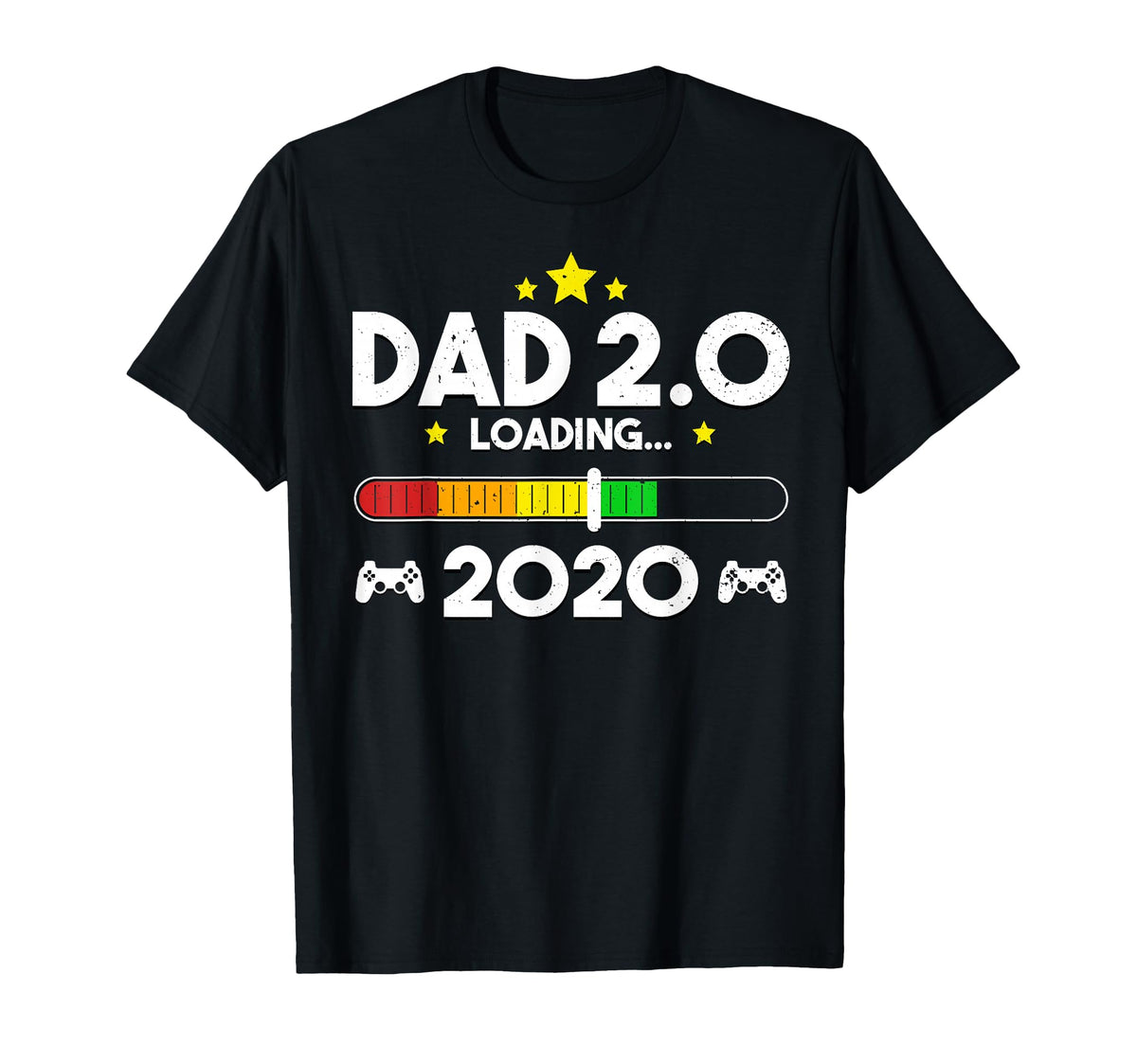 Dad Est 2020 New Daddy 2 0 Best Video T-Shirt - Streetwear Style Men Women