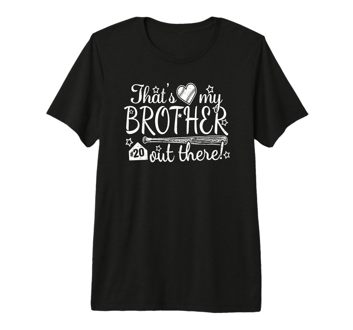 Thats My Brother Out There 20 Biggest Fan T-Shirt - Novelty Apparel Unisex