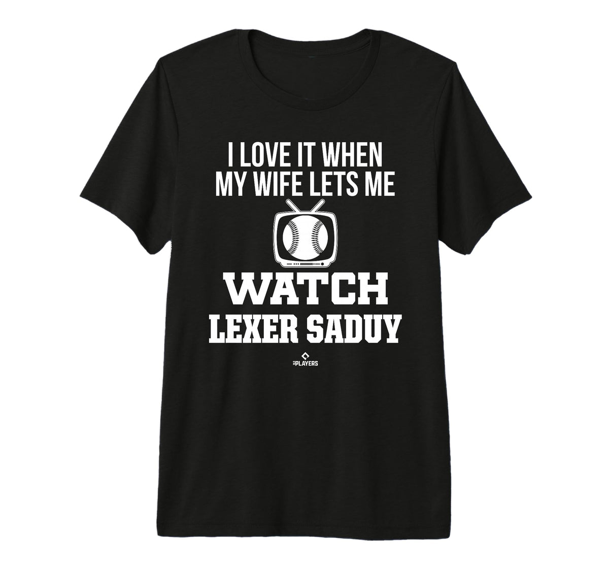 My Wife Lets Me Watch Lexer Saduy T-Shirt - Minimalist Print for Adults