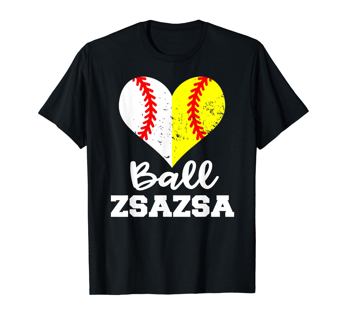 Ball Zsazsa Heart Funny Baseball T-Shirt - Casual Everyday Wear Unisex