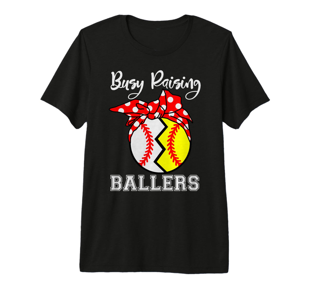 Busy Raising Ballers Funny Softball T-Shirt - Streetwear Style for Adults