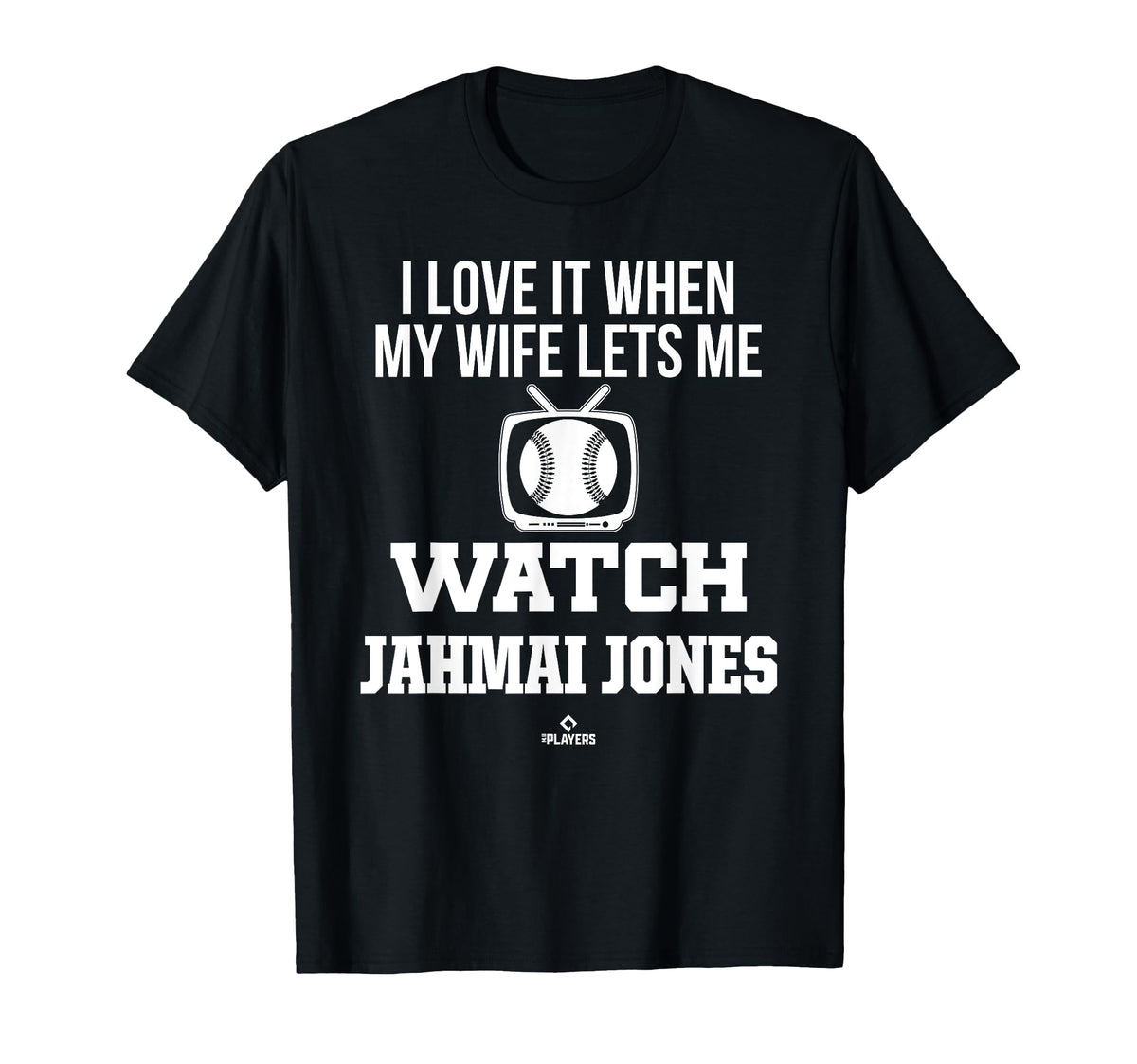 My Wife Lets Me Watch Jahmai Jones T-Shirt - Unique Graphic for Adults
