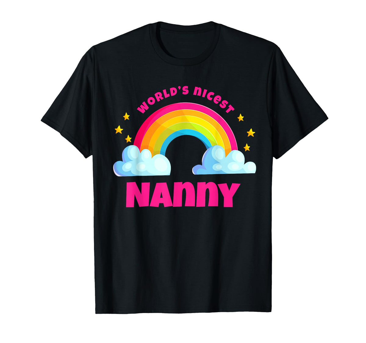 Worlds Nicest Nanny Rainbow Funny Nanny T-Shirt - Trendy Graphic for Adults