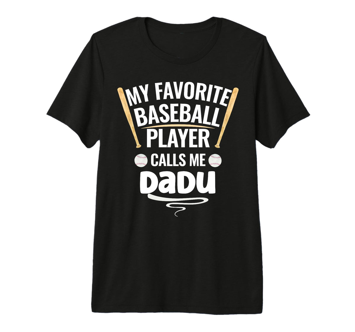 My Favorite Baseball Player Calls Me T-Shirt - Streetwear Style Unisex