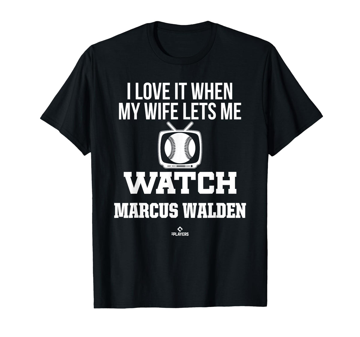 My Wife Lets Me Watch Marcus Walden T-Shirt - Minimalist Print Men Women