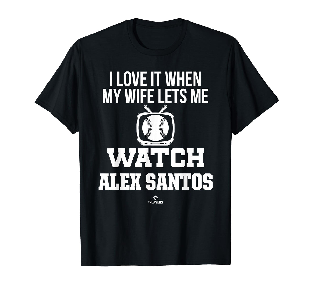 My Wife Lets Me Watch Alex Santos T-Shirt - Minimalist Print for Adults