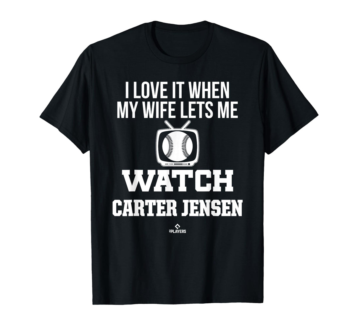 My Wife Lets Me Watch Carter Jensen T-Shirt - Trendy Graphic Men Women