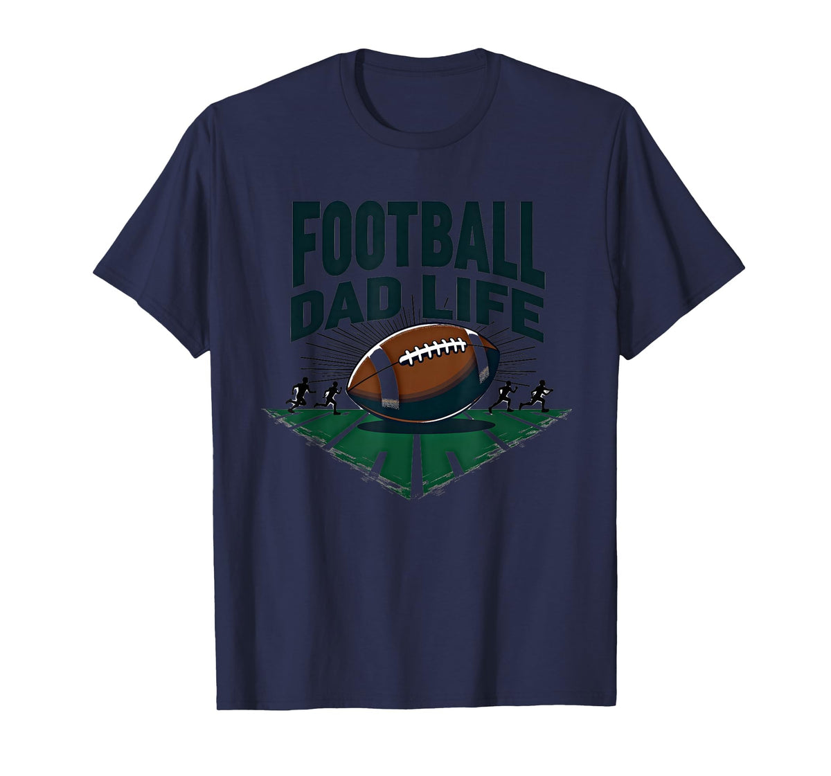 Football Dad Life Proud Father Game T-Shirt - Novelty Apparel Men Women