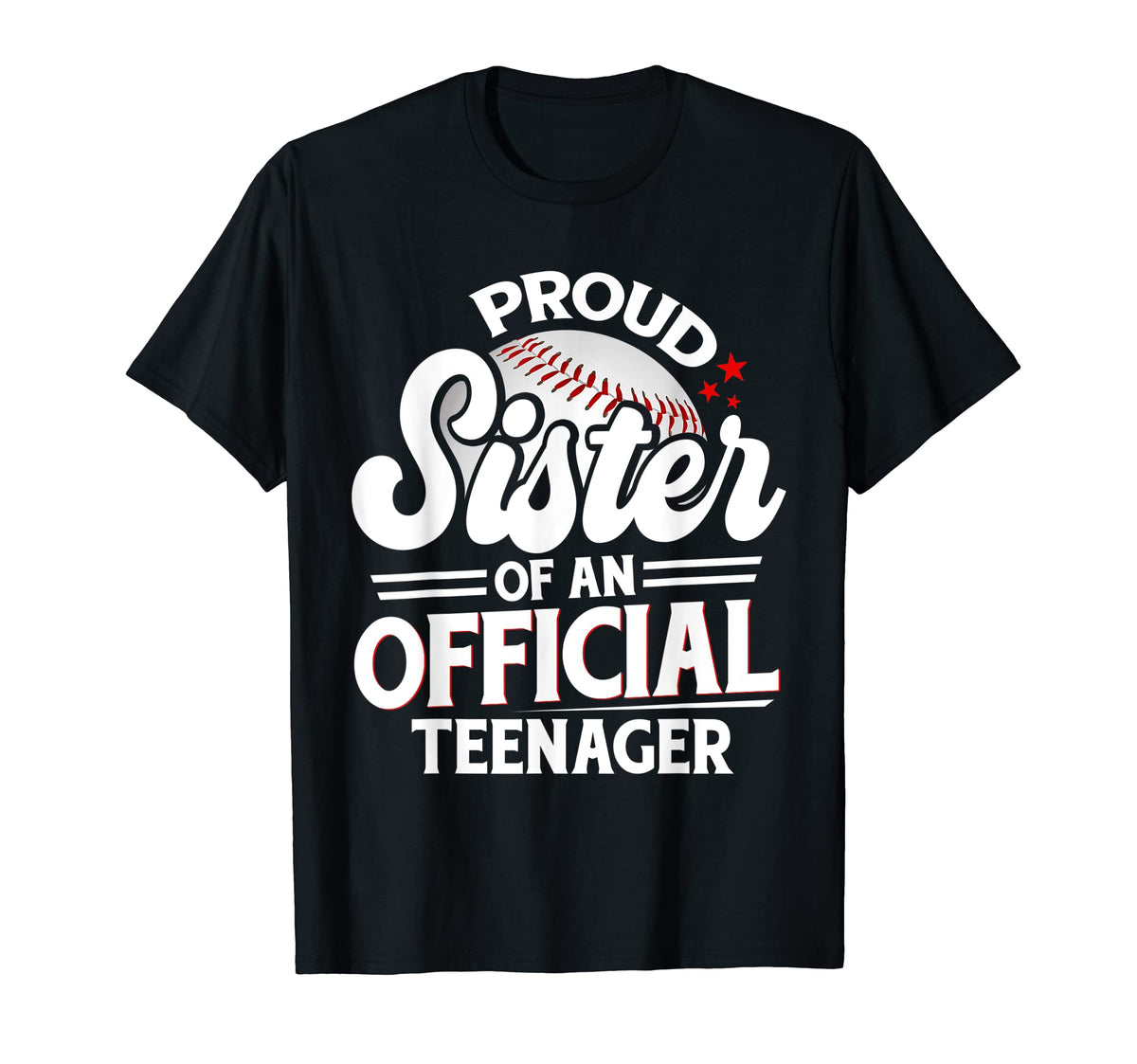 Proud Sister Teenager 13Th Birthday T-Shirt - Novelty Apparel Men Women