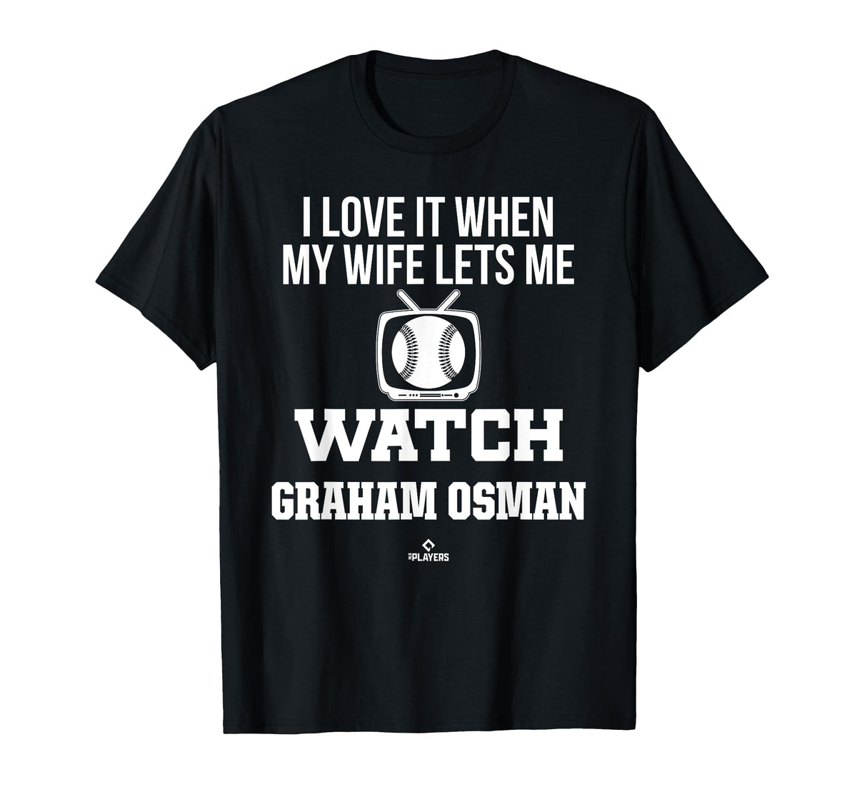My Wife Lets Me Watch Graham Osman T-Shirt - Custom Art Print for Adults