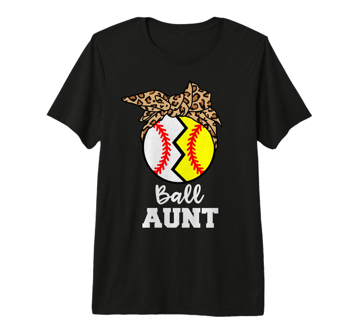 Ball Aunt Funny Baseball Softball Aunt T-Shirt - Streetwear Style Unisex