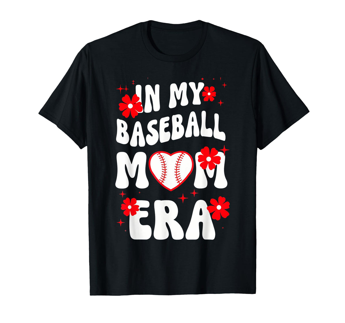 My Baseball Mom Era Funny Baseball Mom T-Shirt - Streetwear Style Unisex