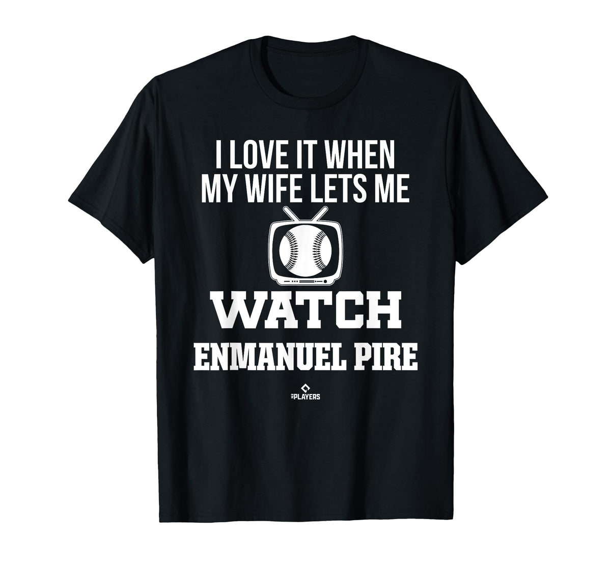 My Wife Lets Me Watch Enmanuel Pire T-Shirt - Aesthetic Graphic Men Women