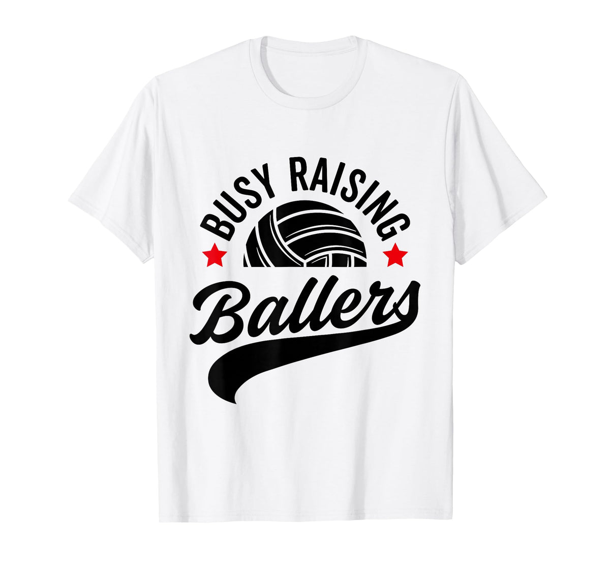 Busy Raising Ballers Volleyball Cheer T-Shirt - Graphic Print Men Women