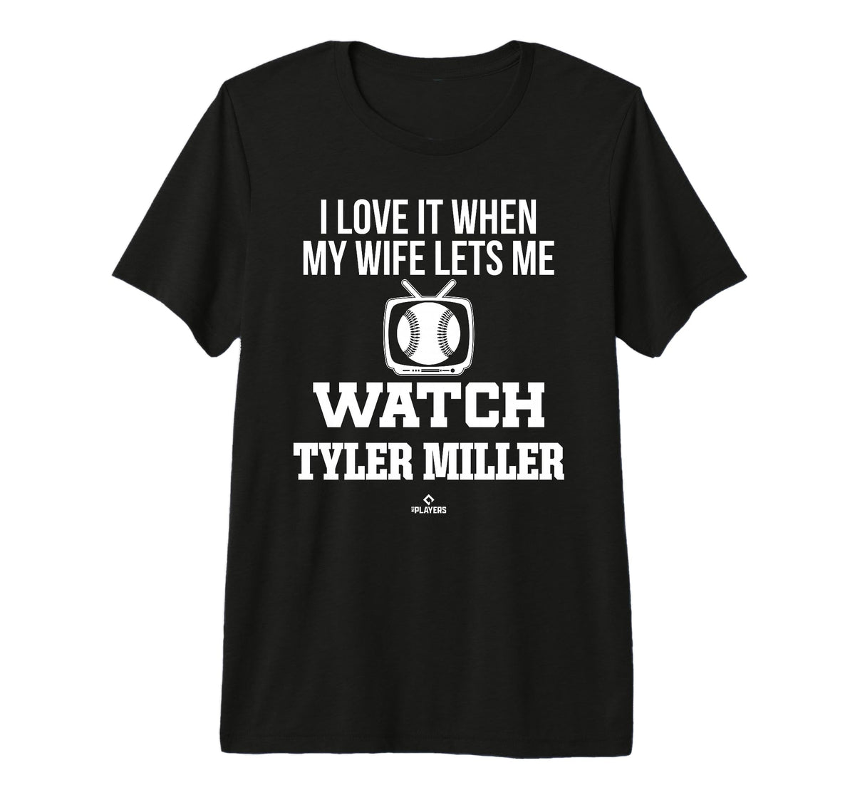 My Wife Lets Me Watch Tyler Miller T-Shirt - Unique Graphic Men Women