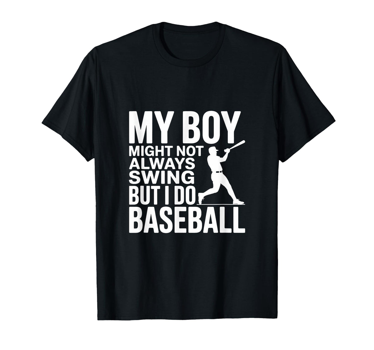 My Might Not Always Swing But I Do T-Shirt - Streetwear Style for Adults