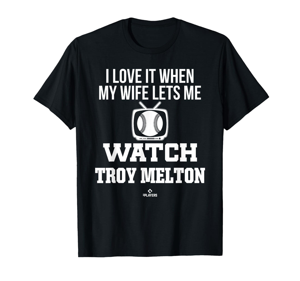 My Wife Lets Me Watch Troy Melton T-Shirt - Minimalist Print Unisex