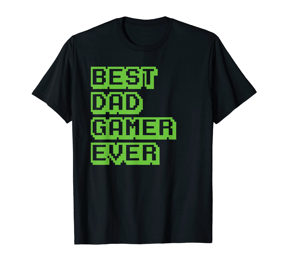 Best Dad Ever Gaming Dad Gamer T-Shirt - Casual Everyday Wear Men Women