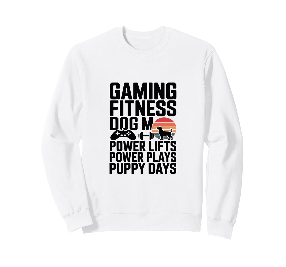 Gaming Fitness Dog Mom Power Lifts Sweatshirt - Graphic Print for Adults