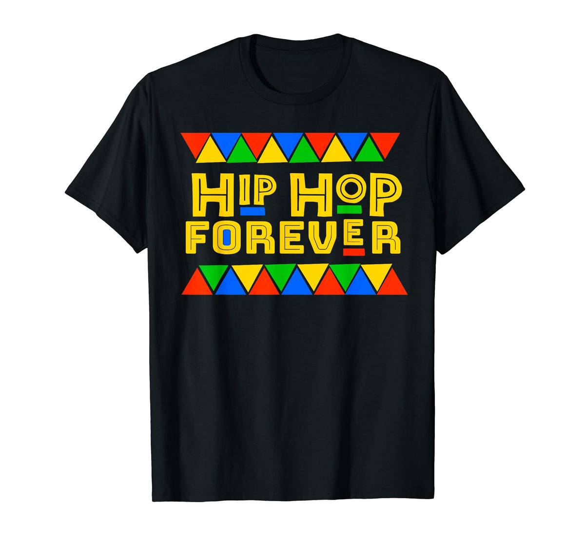 Hip Hop Forever 80S 90S Culture T-Shirt - Casual Everyday Wear for Adults