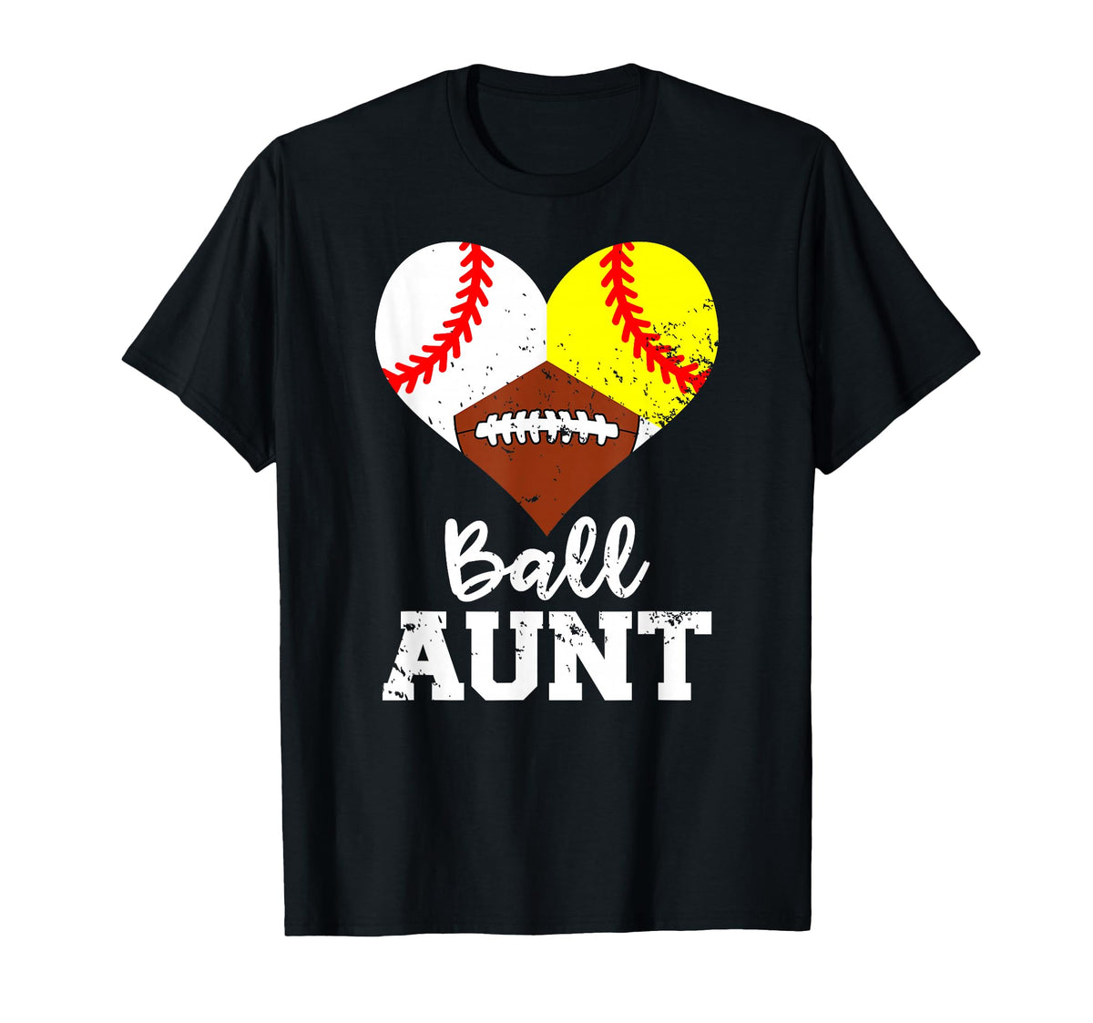 Ball Aunt Baseball Softball Football T-Shirt - Unique Graphic Men Women