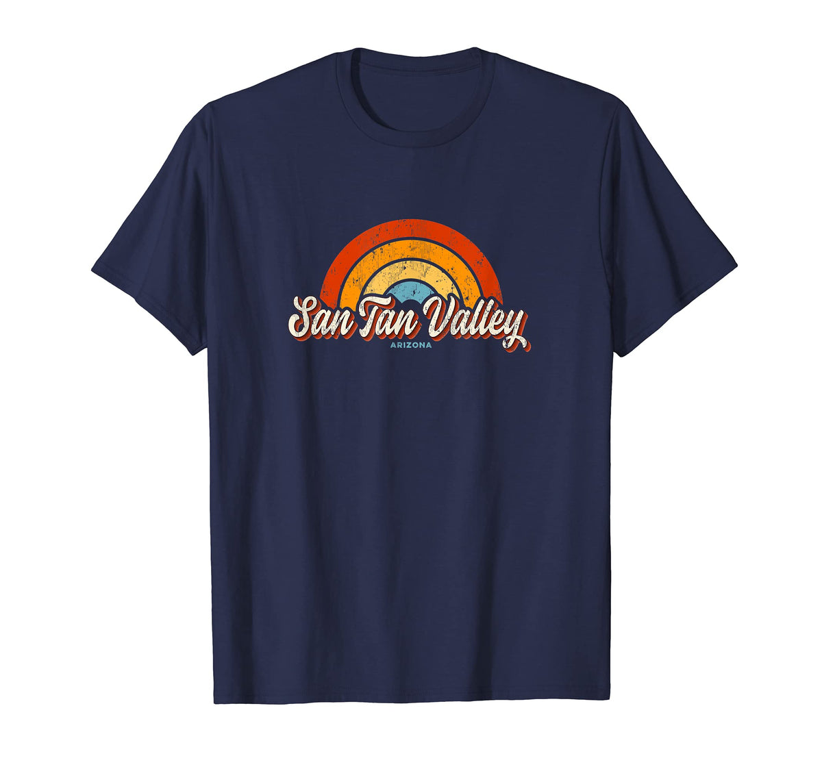 San Tan Valley Arizona Az Rainbow 70S T-Shirt - Streetwear Style for Adults