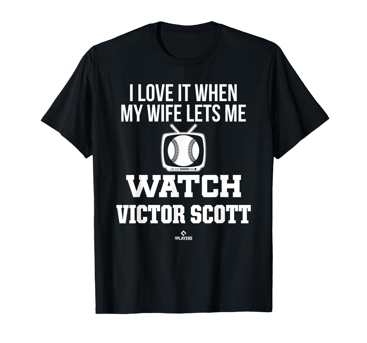 My Wife Lets Me Watch Victor Scott T-Shirt - Unique Graphic Men Women