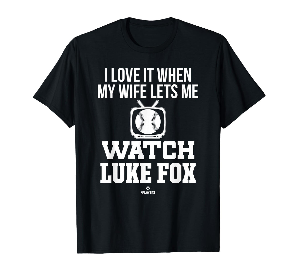 My Wife Lets Me Watch Luke Fox T-Shirt - Minimalist Print Men Women