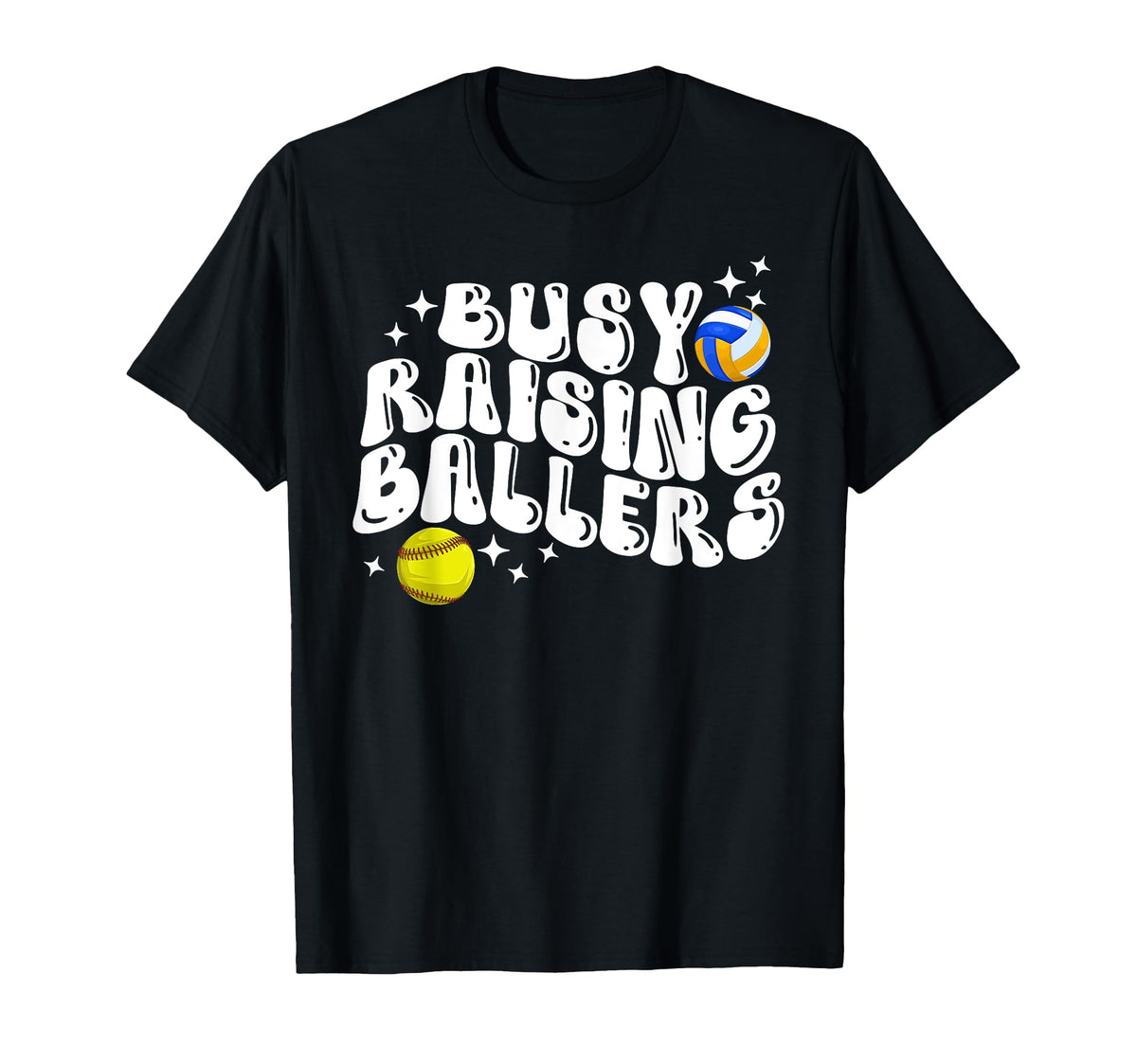 Busy Raising Ballers Volleyball T-Shirt - Casual Everyday Wear for Adults