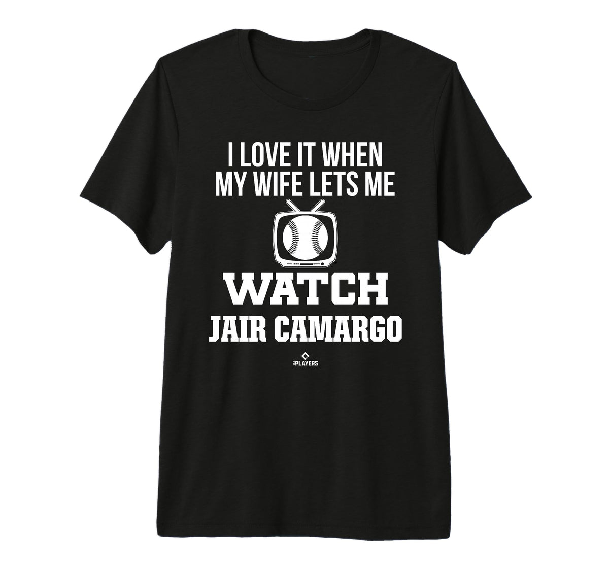 My Wife Lets Me Watch Jair Camargo Prospect T-Shirt - Graphic Print Unisex