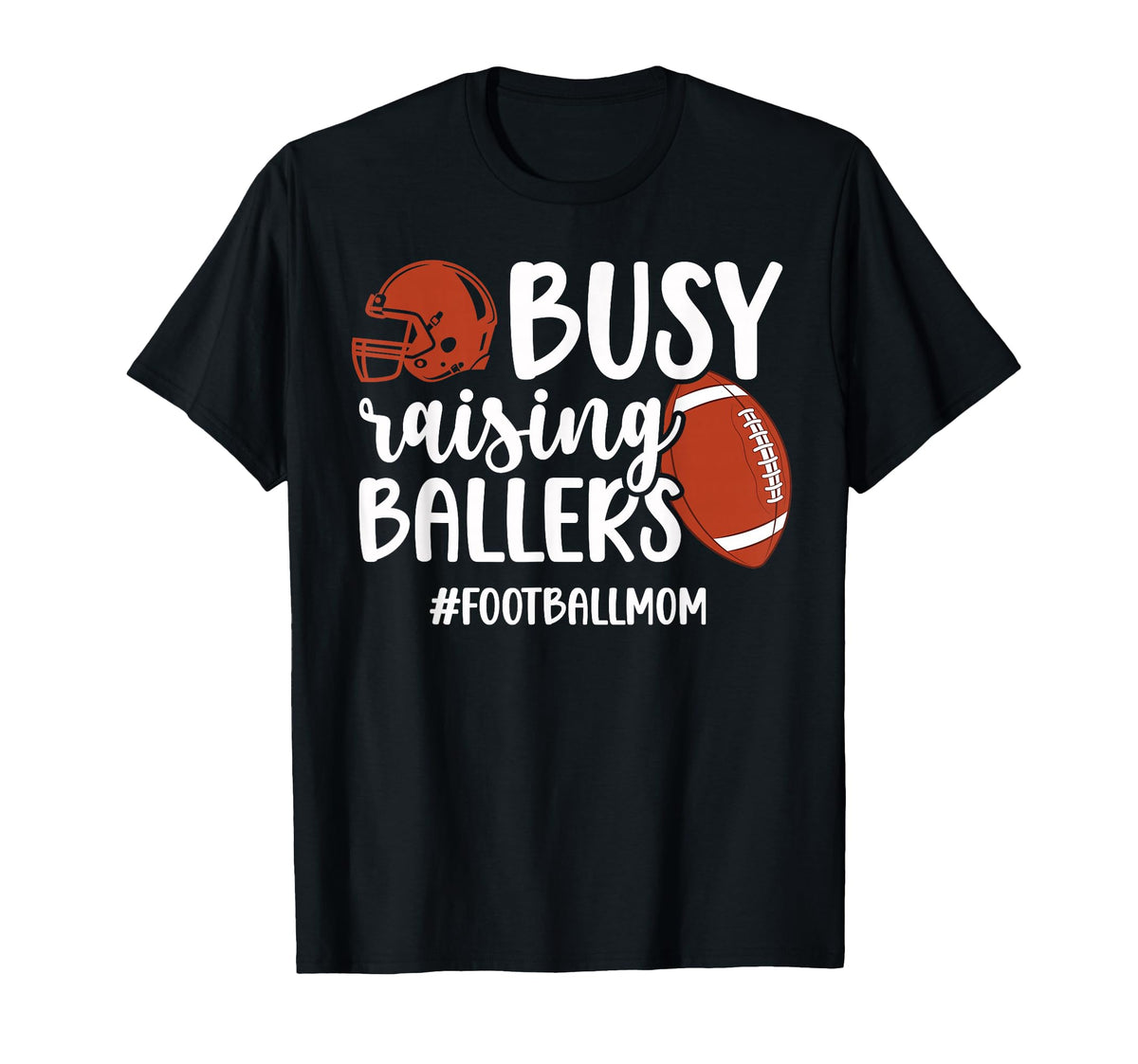 Busy Raising Ballers Football Mom T-Shirt - Aesthetic Graphic Unisex