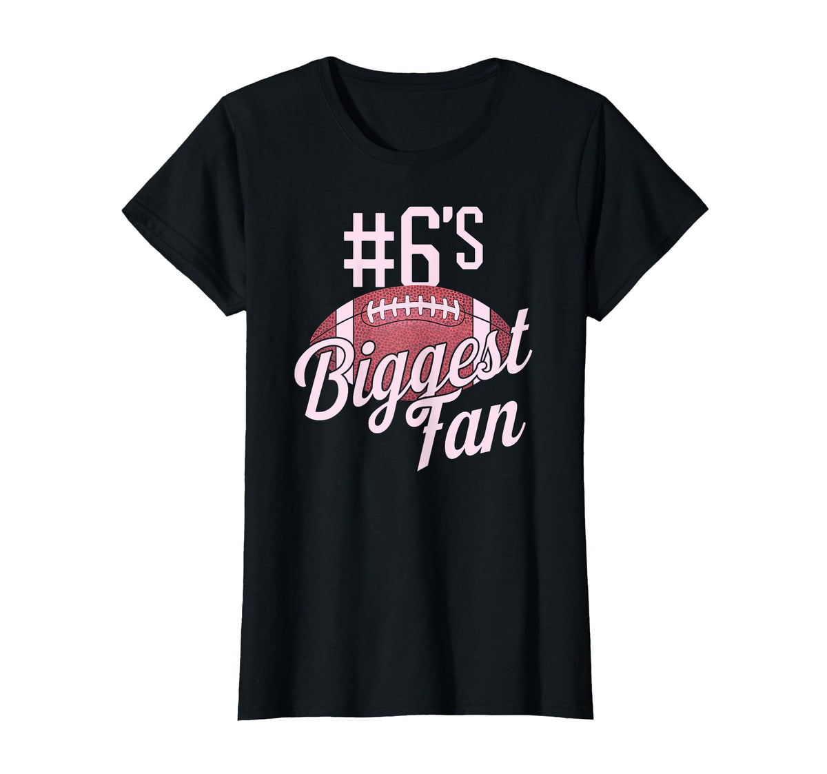 Number 6 Biggest Fan Football Mom T-Shirt - Graphic Print for Adults
