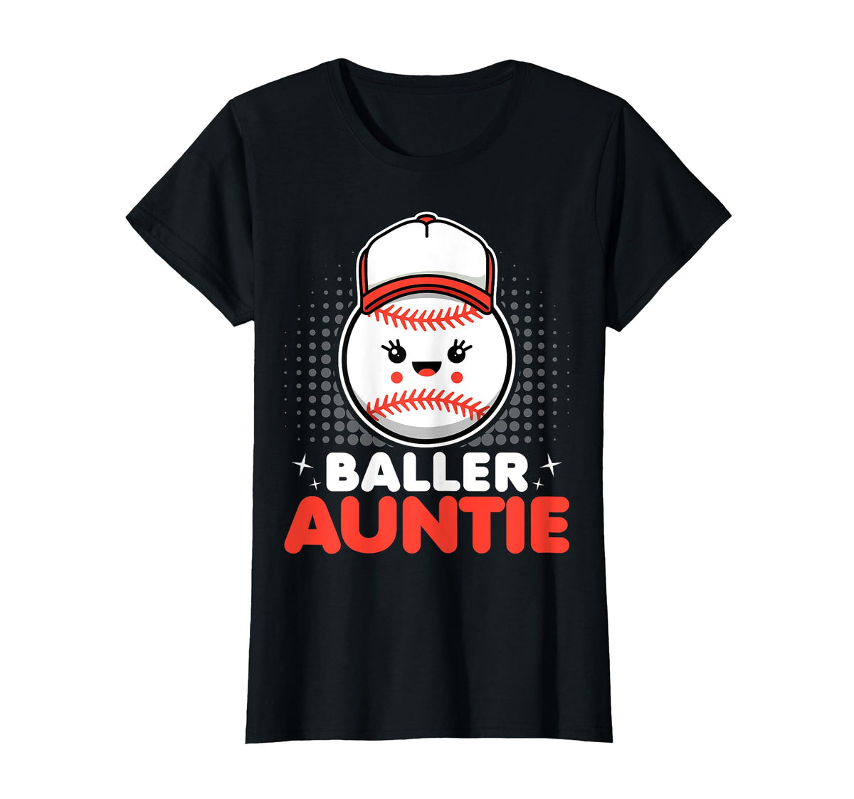 Baseball Lover Aunt Funny Baller T-Shirt - Casual Everyday Wear Unisex