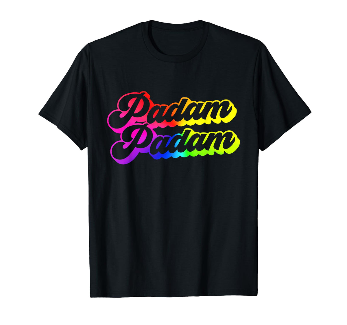 Padam Padam Club Celebration Party Pride T-Shirt - Streetwear Style Unisex