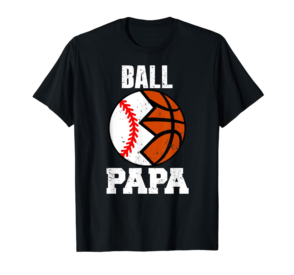 Ball Papa Funny Baseball Basketball Papa T-Shirt - Novelty Apparel Unisex