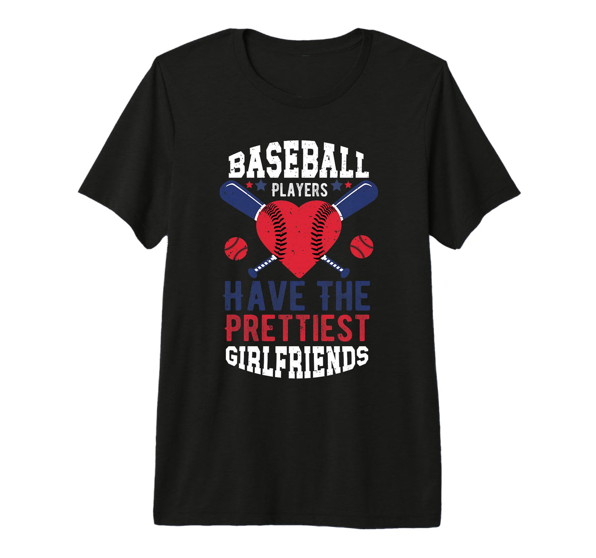 Baseball Players Have Prettiest T-Shirt - Casual Everyday Wear Men Women