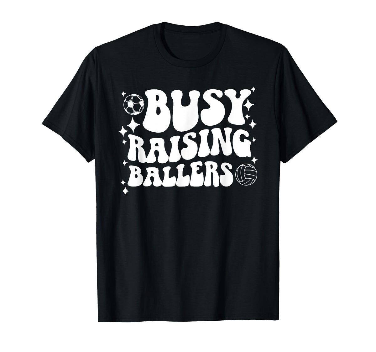 Busy Raising Ballers Soccer Volleyball T-Shirt - Graphic Print for Adults