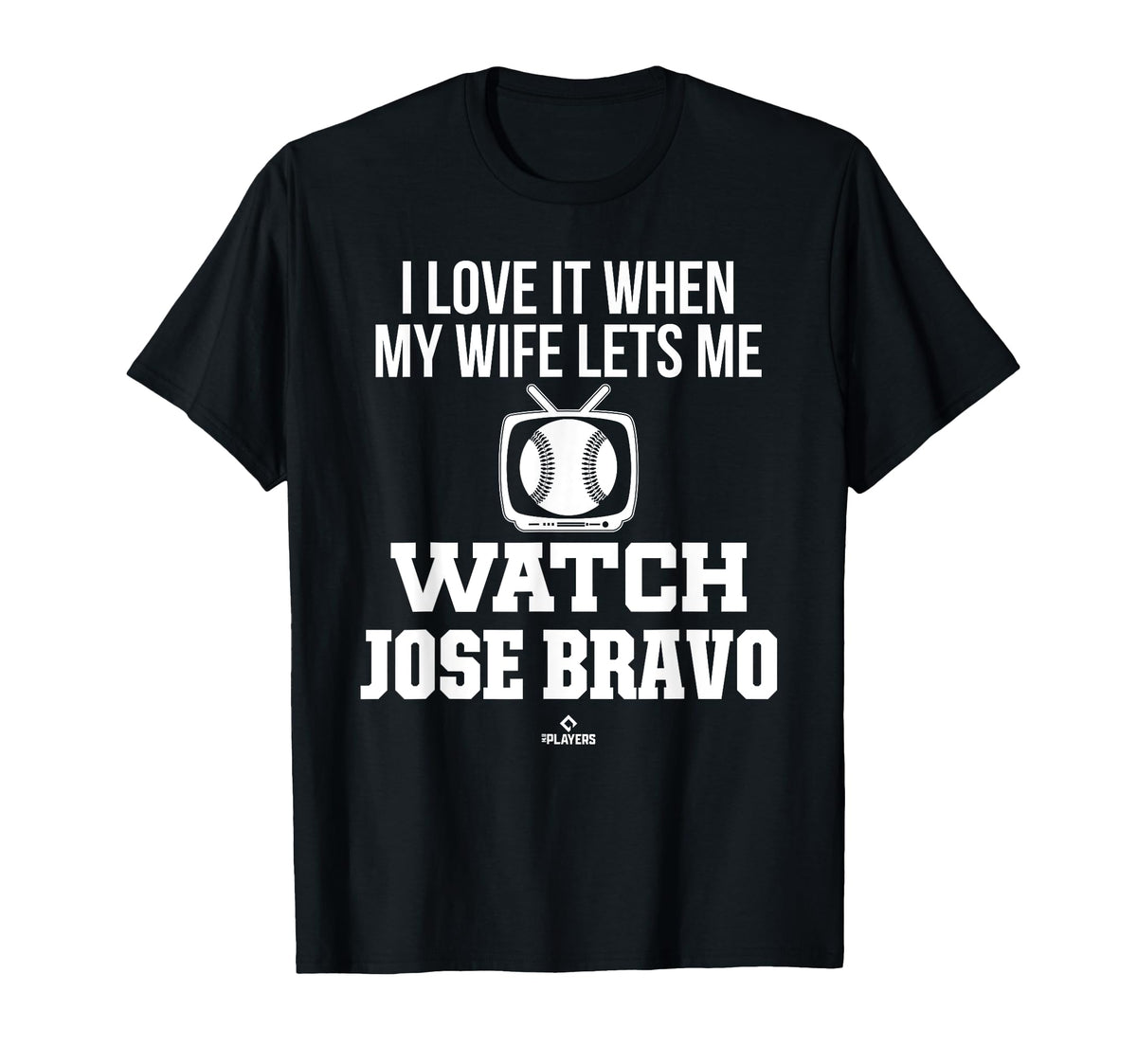 My Wife Lets Me Watch Jose Bravo T-Shirt - Novelty Apparel Men Women