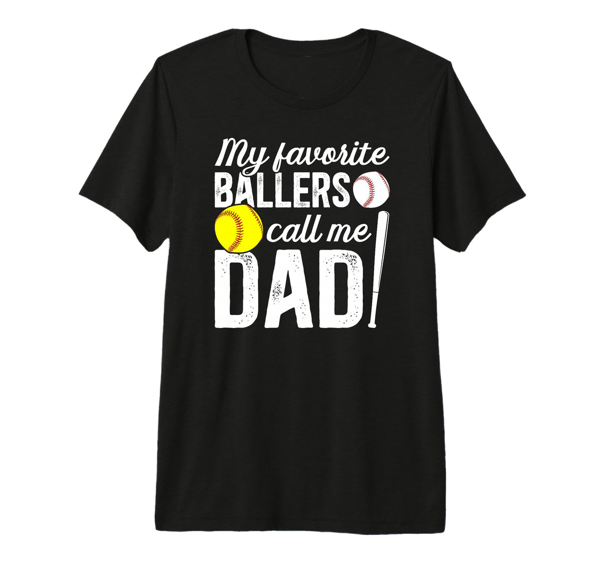 Mens My Favorite Ballers Call Me Dad T-Shirt - Trendy Graphic for Adults