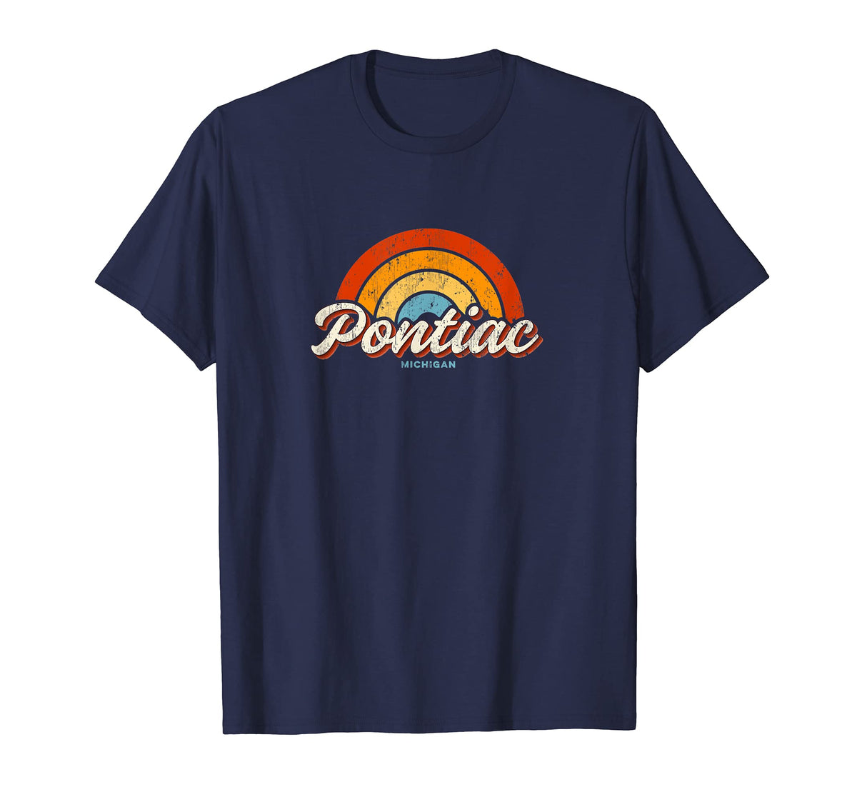 Pontiac Michigan Mi Rainbow 70S T-Shirt - Custom Art Print Men Women